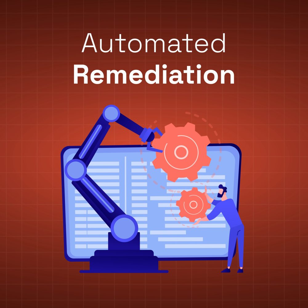 Case study - Automated remedation